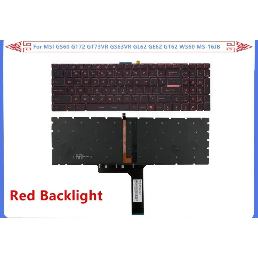 For MSI GS60 GT72 GT73VR GS63VR GL62 GE62 GT62 WS60 MS-16JB Backlit US Keyboard